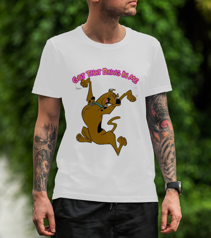 Got That Dawg In Me Scooby Doo Enthusiastic Pose T-Shirt