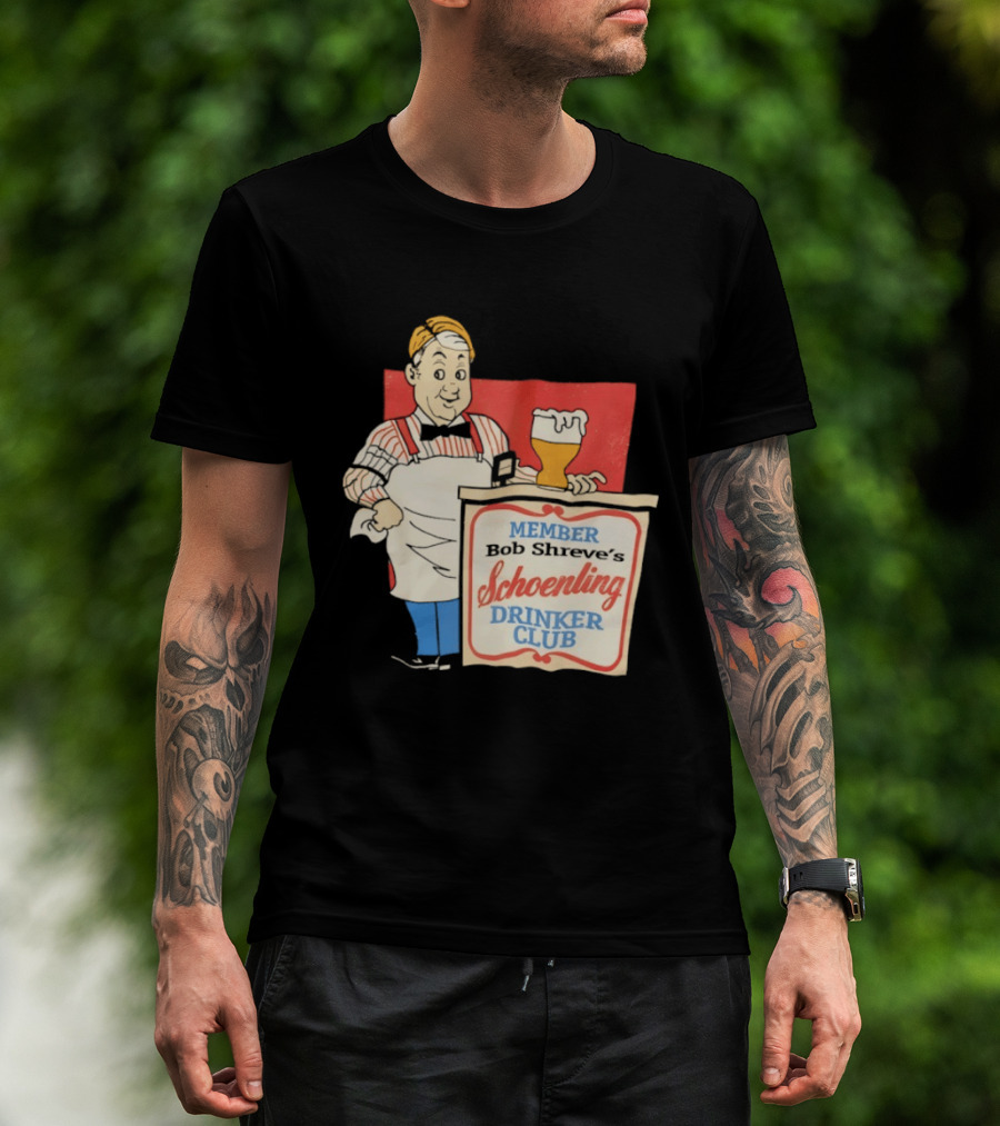 MEMBER Bob Shreve's Schoenling Drinker Club Beer T-Shirt