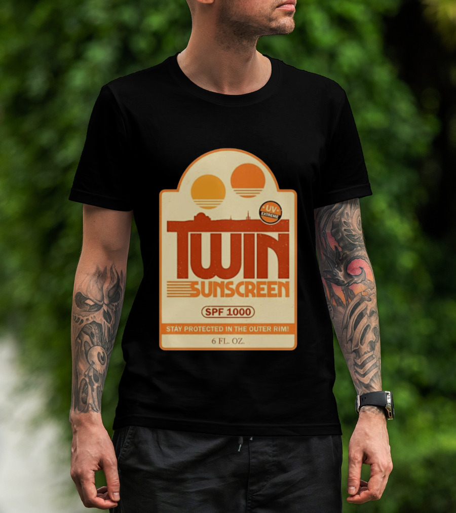 Twin Sunscreen SPF 1000 UV Extreme Stay Protected In The Outer Rim 6 Fl. Oz T-Shirt
