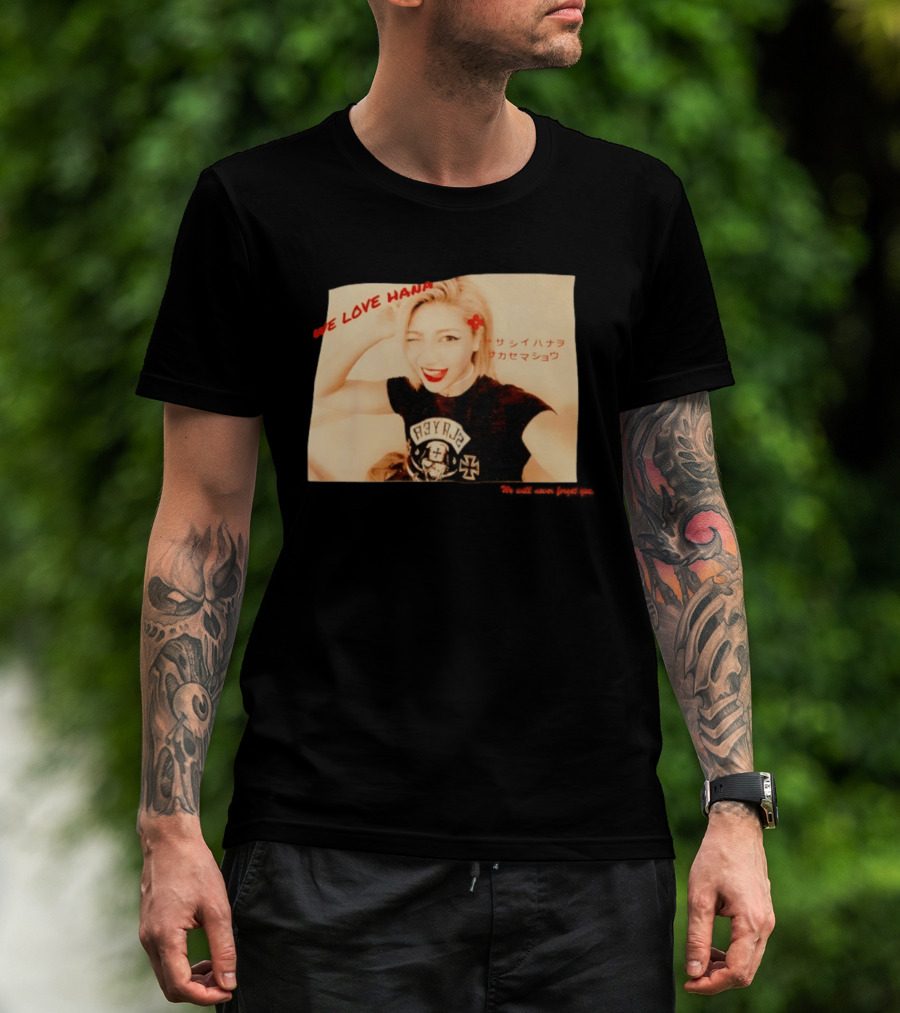 We Love Hana Kimura Punk Style Photo T-Shirt