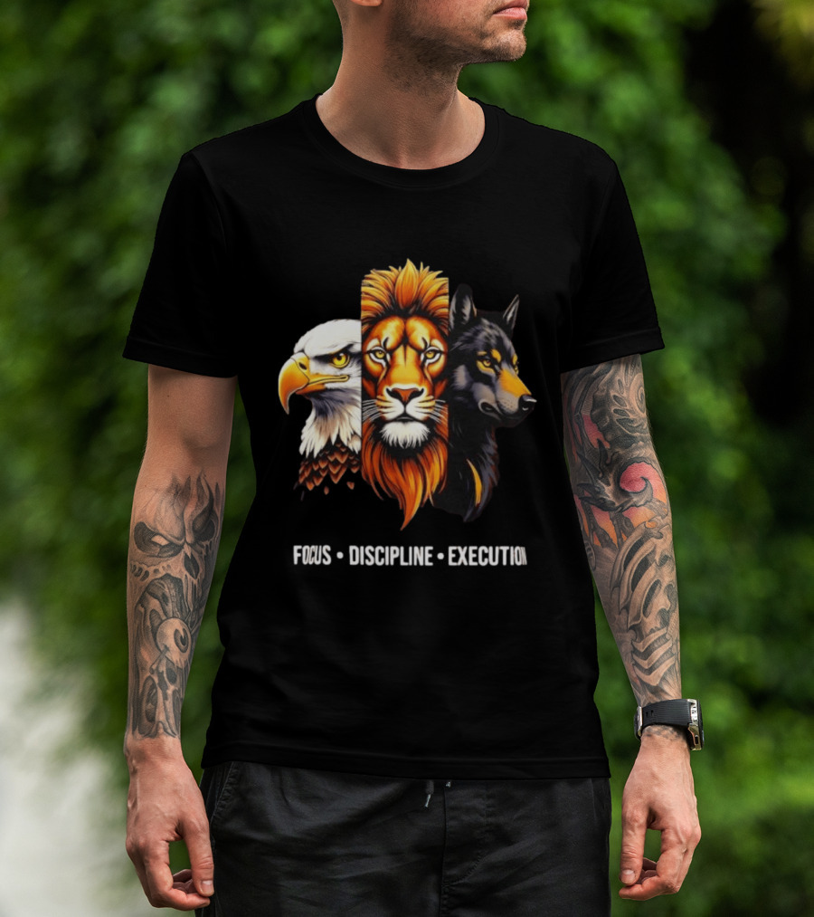 Focus Discipline Execution Eagle Lion Wolf Trio T-Shirt