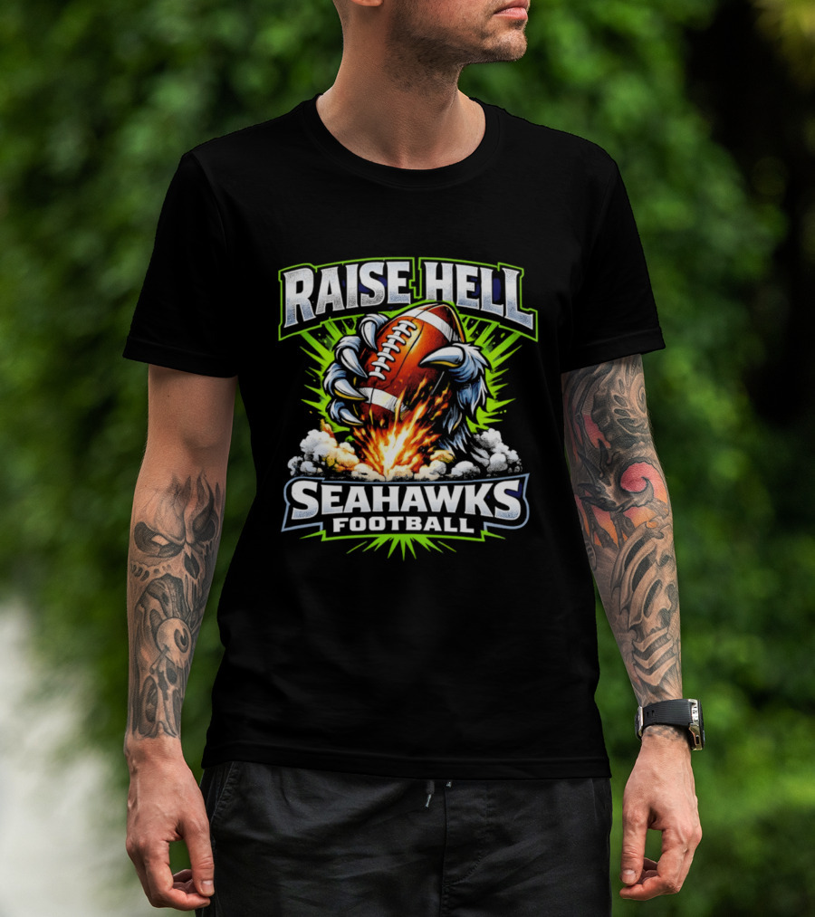 Raise Hell Seahawks Football Explosive Claw T-Shirt
