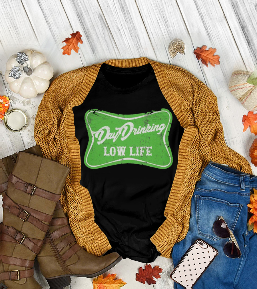 Day Drinking Low Life St Patrick's Day Retro Green T-Shirt