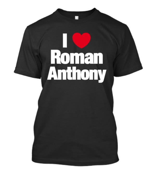I Heart Roman Anthony Boston Red Sox T-Shirt