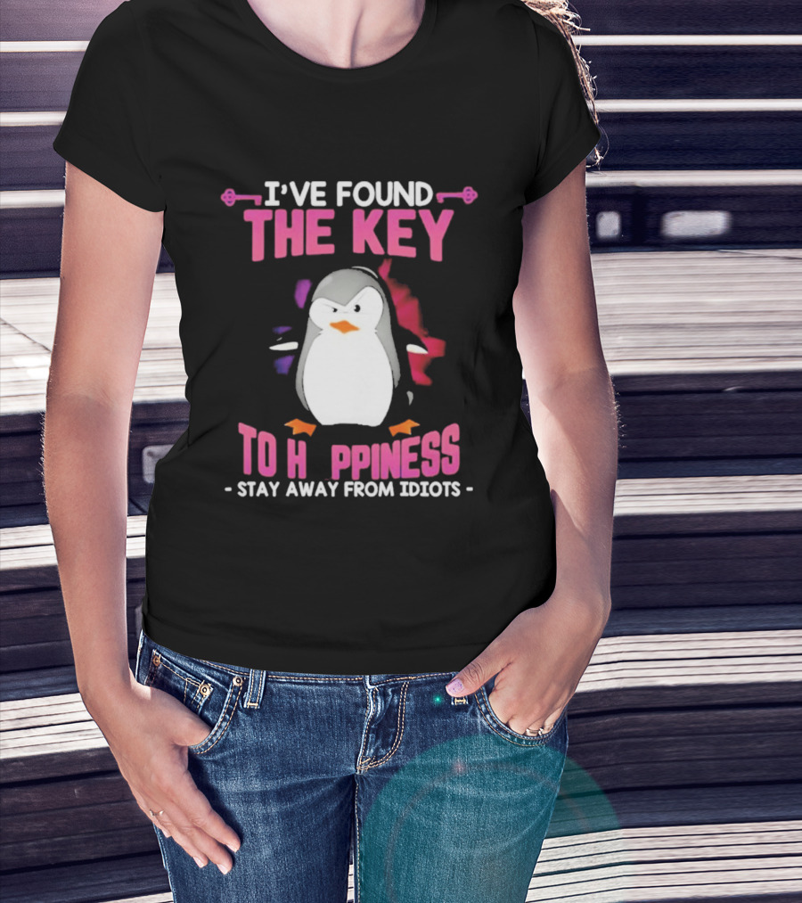 Penguin Key To Happiness Stay Away From Idiots T-Shirt
