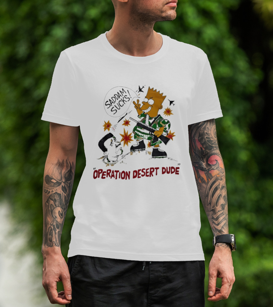 Bart Operation Desert Dude Saddam Sucks Explosion Camo T-Shirt