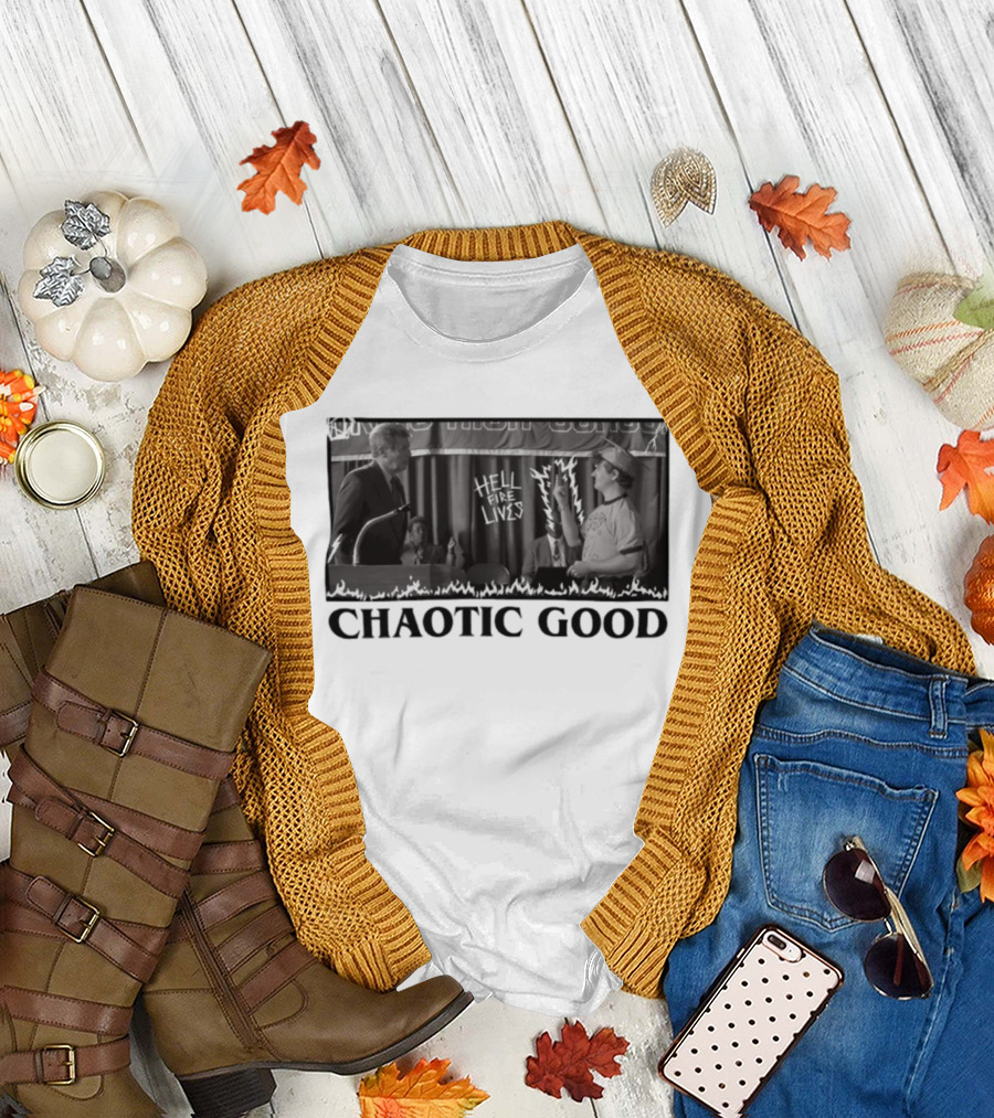 Chaotic Good Hellfire Lives Stranger Things Dustin Graduation Speech T-Shirt