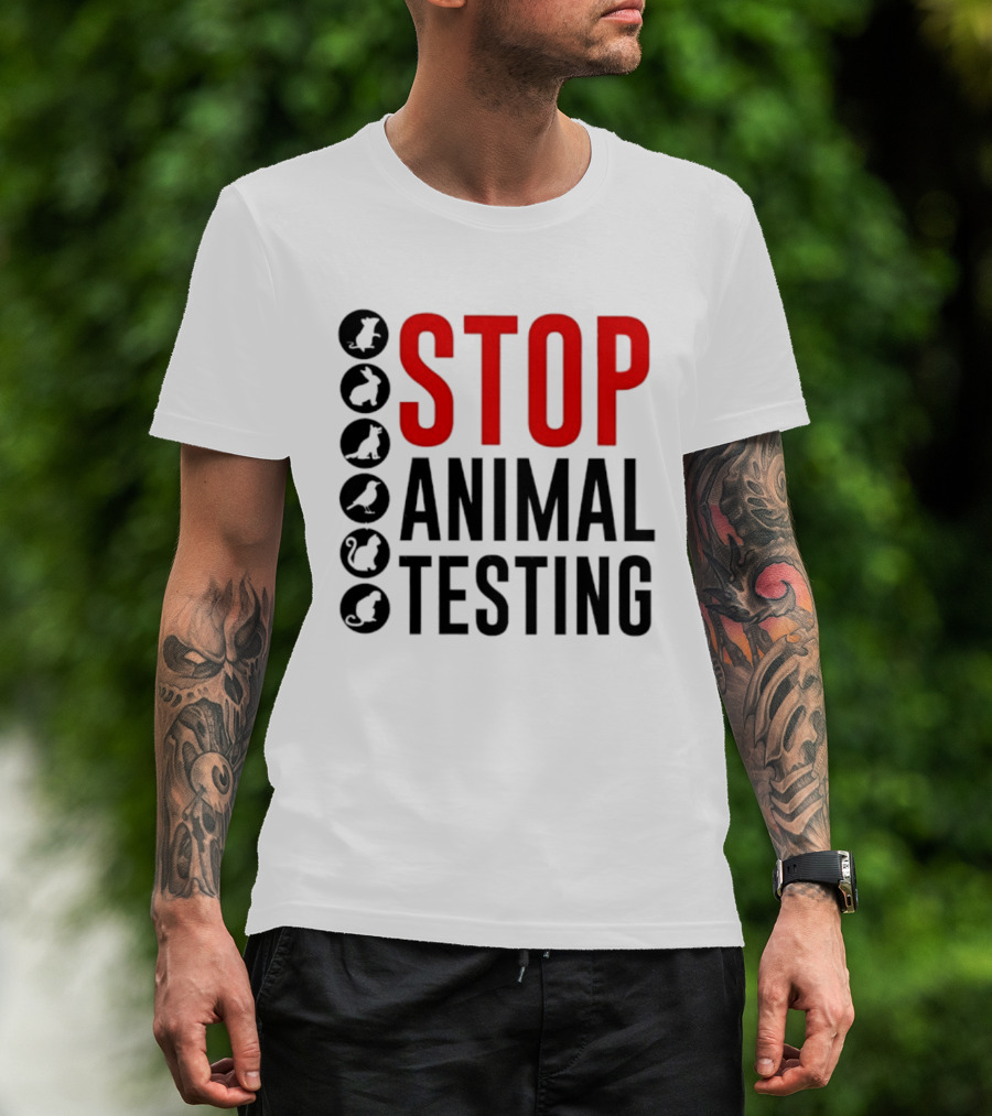 STOP Animal Testing Protest Message With Animal T-Shirt