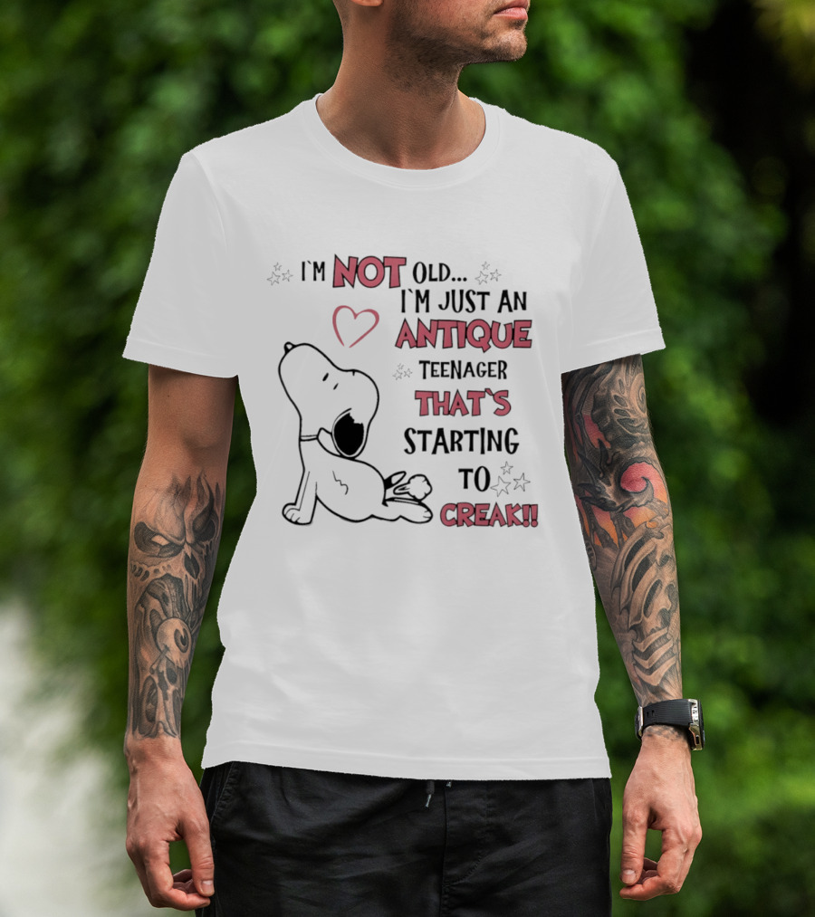 I'm Not Old Just An Antique Teenager Starting To Creak Snoopy Heart Stars T-Shirt