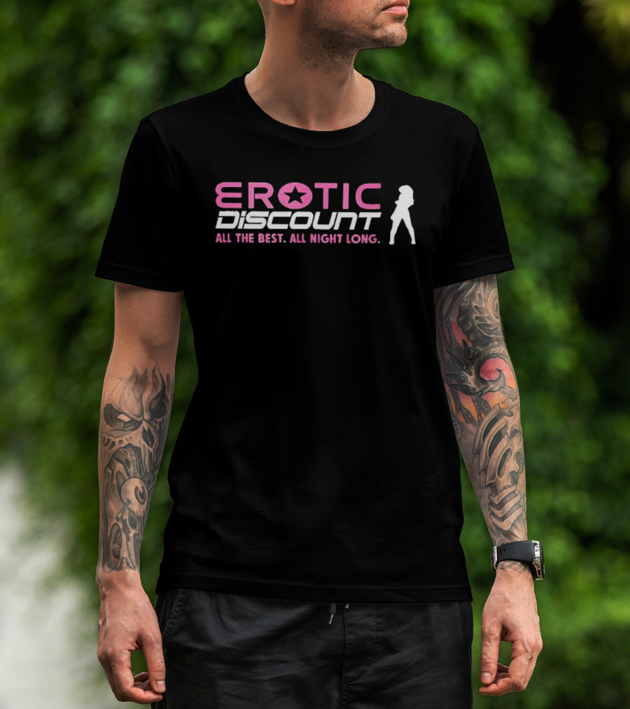 Erotic Discount Star All The Best All Night Long T-Shirt