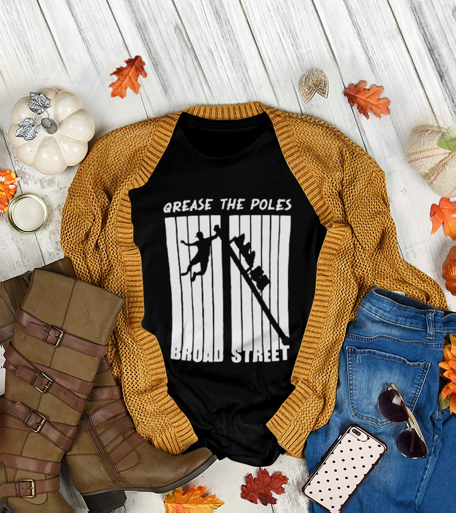 Grease the Poles Broad Street Climbing T-Shirt