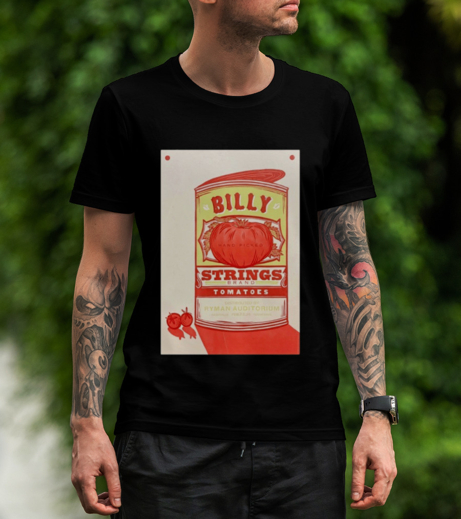 Billy Strings Hand Picked Tomatoes Ryman Auditorium February 22 2026 Nashville T-Shirt