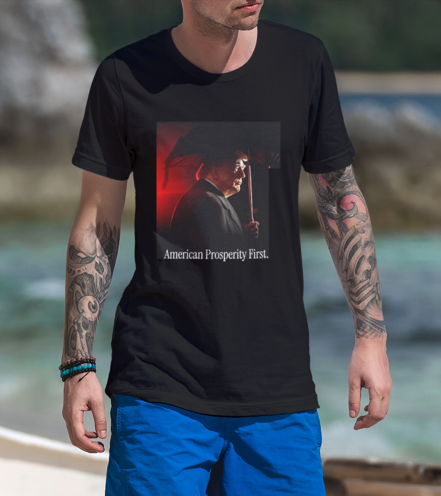 American Prosperity First President Trump Patriot Image T-Shirt