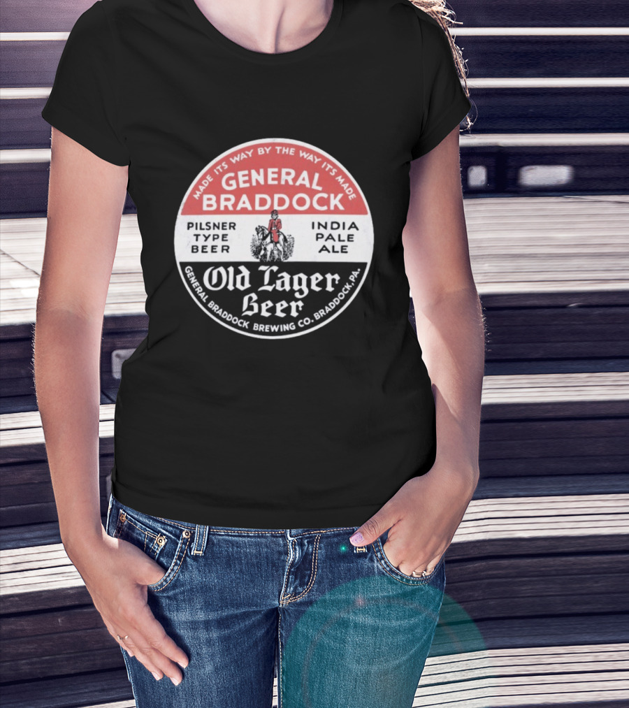 General Braddock Brewing Co Old Lager Beer Pilsner Type India Pale Ale Braddock PA T-Shirt