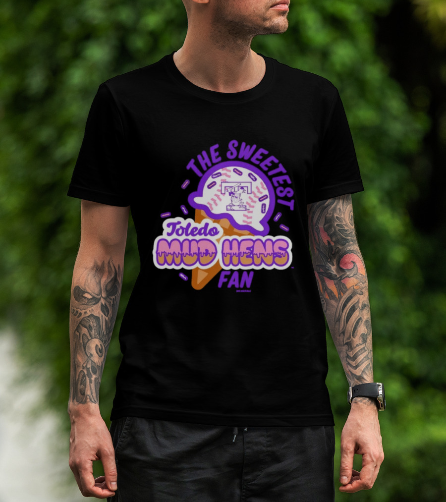 The Sweetest Toledo Mud Hens Fan Baseball Ice Cream T-Shirt