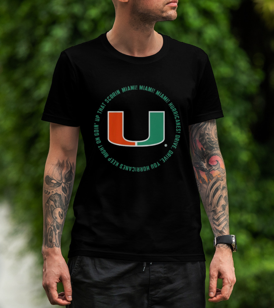 Miami Hurricanes Scorin U Fan Chant Cheer Loud University Spirit T-Shirt