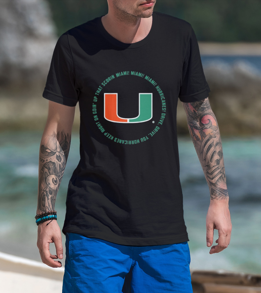 Miami Hurricanes Scorin U Fan Chant Cheer Loud University Spirit T-Shirt