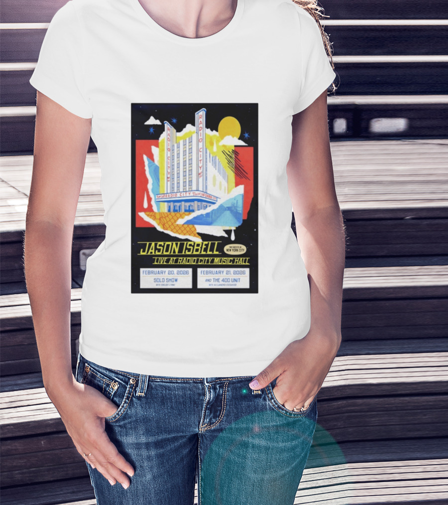 Jason Isbell Live At Radio City Music Hall February 20 2026 Solo Show February 21 2026 With The 400 Unit T-Shirt