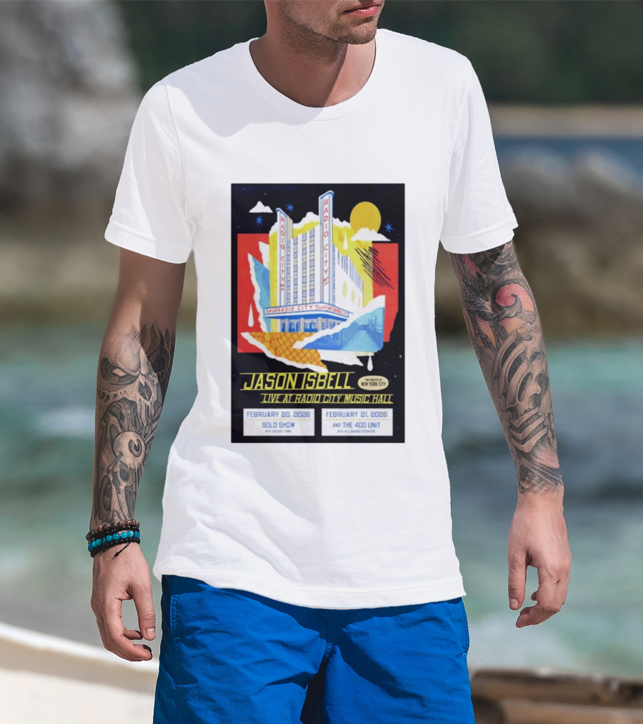 Jason Isbell Live At Radio City Music Hall February 20 2026 Solo Show February 21 2026 With The 400 Unit T-Shirt