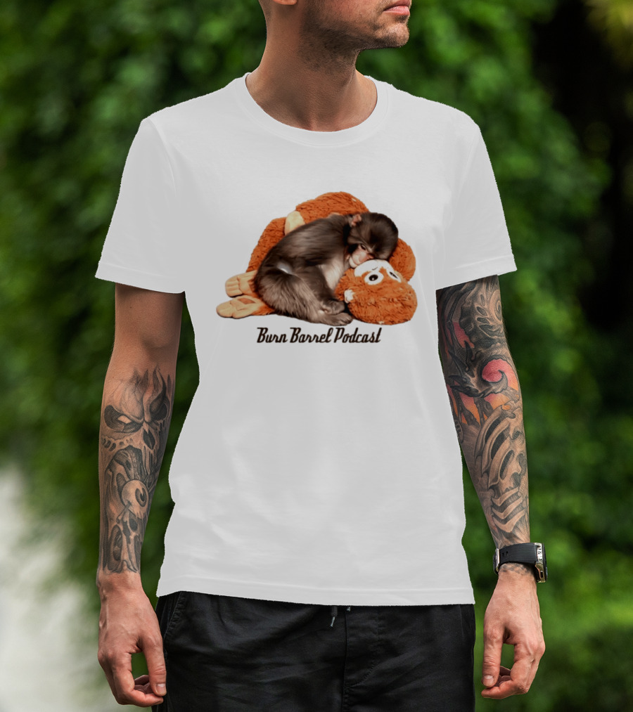 Burn Barrel Podcast Monkey Plush Companion T-Shirt