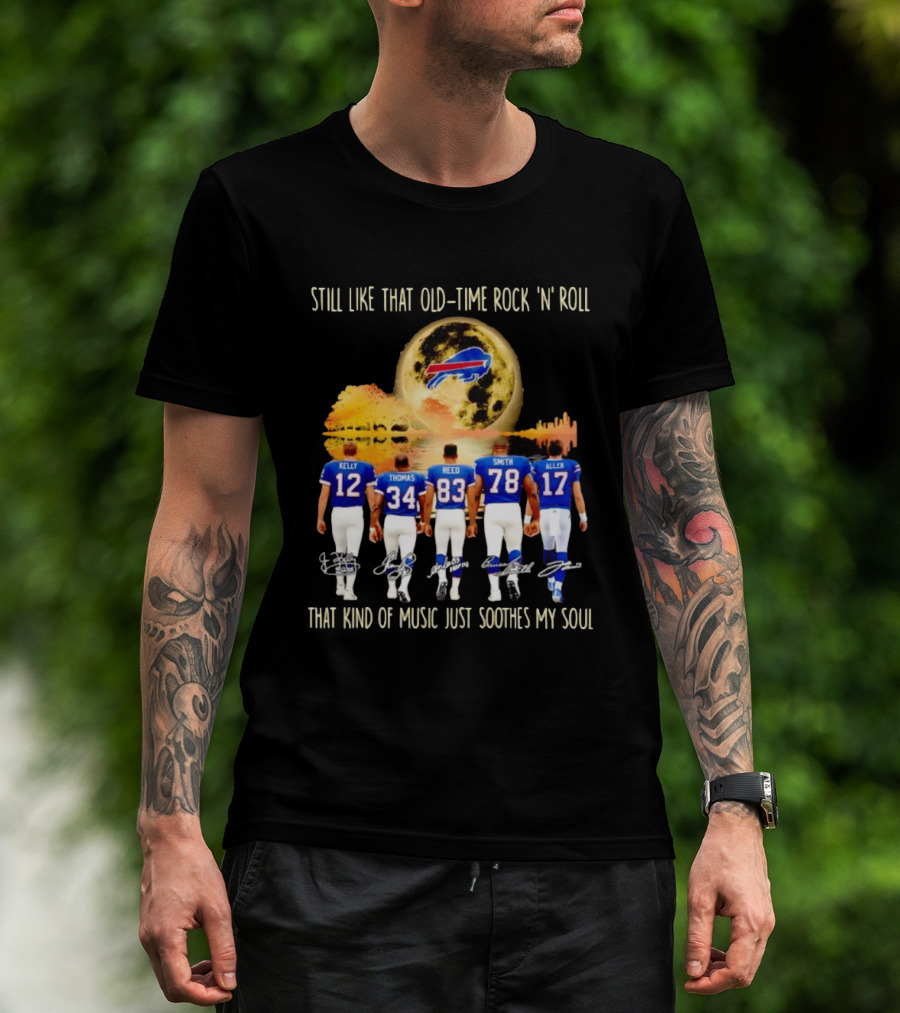 Buffalo Bills Players Old Time Rock 'n' Roll Soothes My Soul T-Shirt