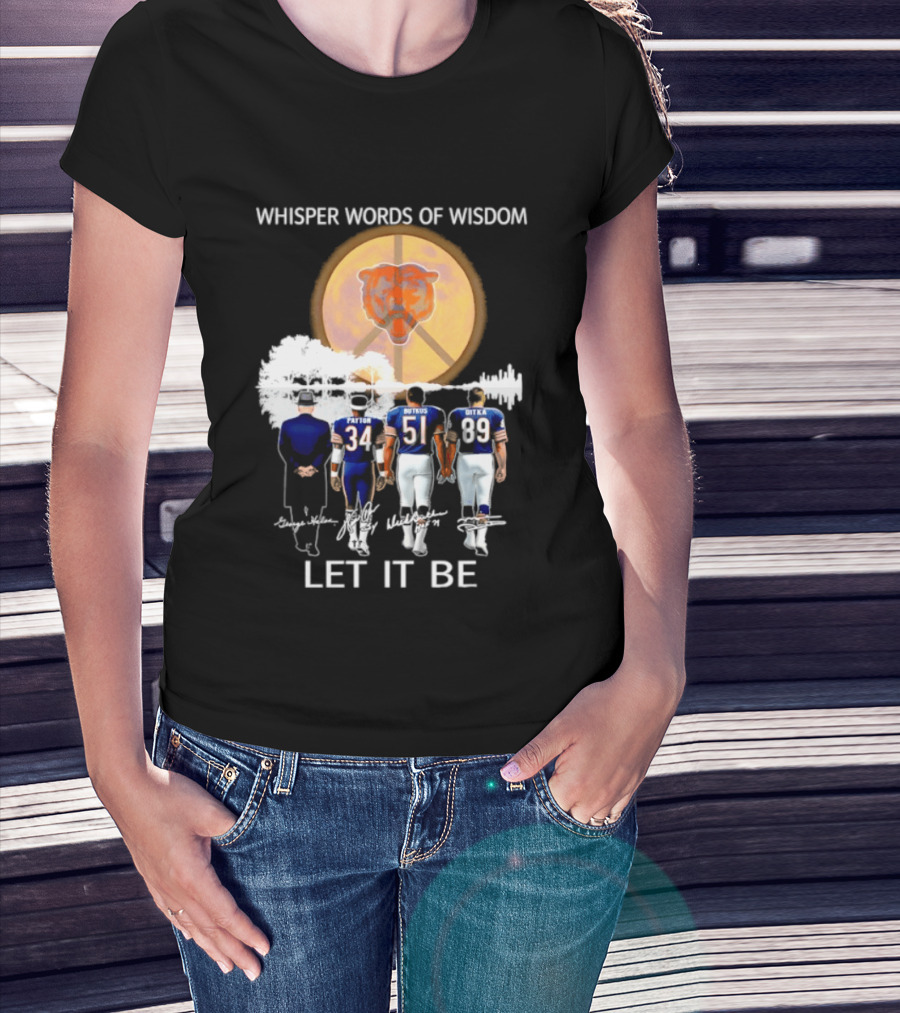 Chicago Bears Coach And Players Whisper Words Of Wisdom Let It Be T-Shirt