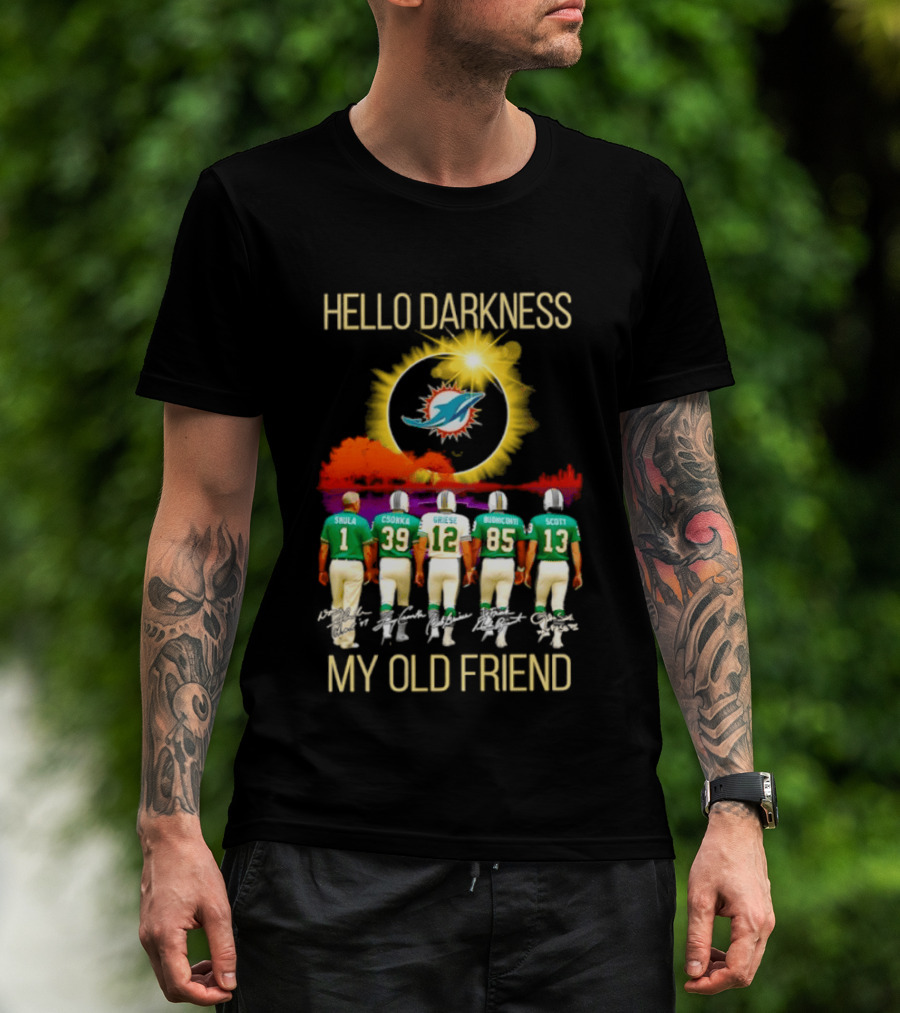 Hello Darkness My Old Friend Miami Dolphins Saula Csonka Griese Buoniconti Scott T-Shirt