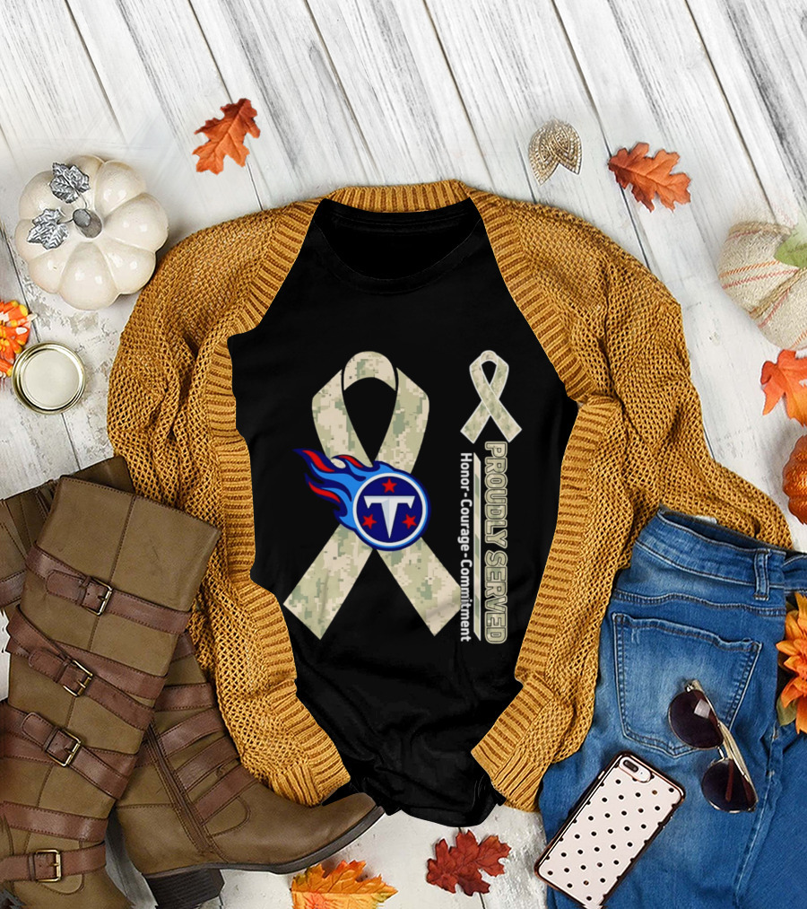 Tennessee Titans Proudly Served Camouflage Ribbon Honor Courage Commitment T-Shirt