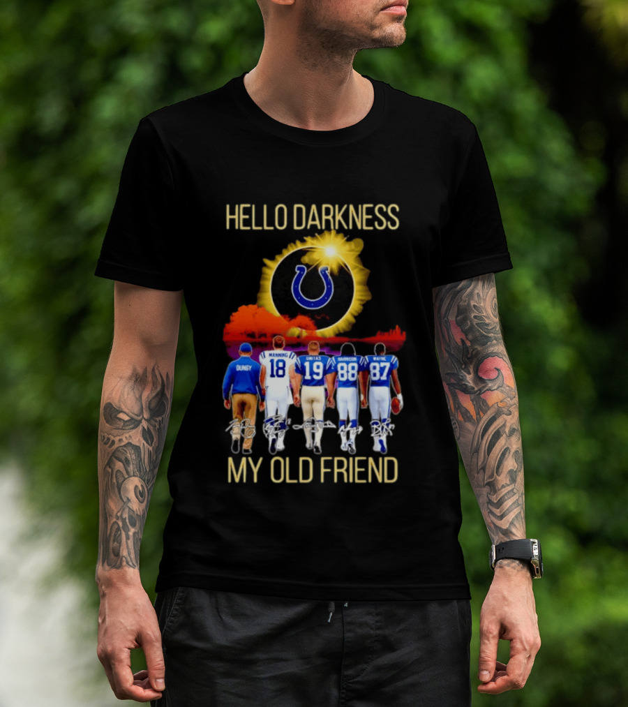 Indianapolis Colts Hello Darkness My Old Friend Tony Dungy Manning Unitas Harrison Wayne City Skyline T-Shirt
