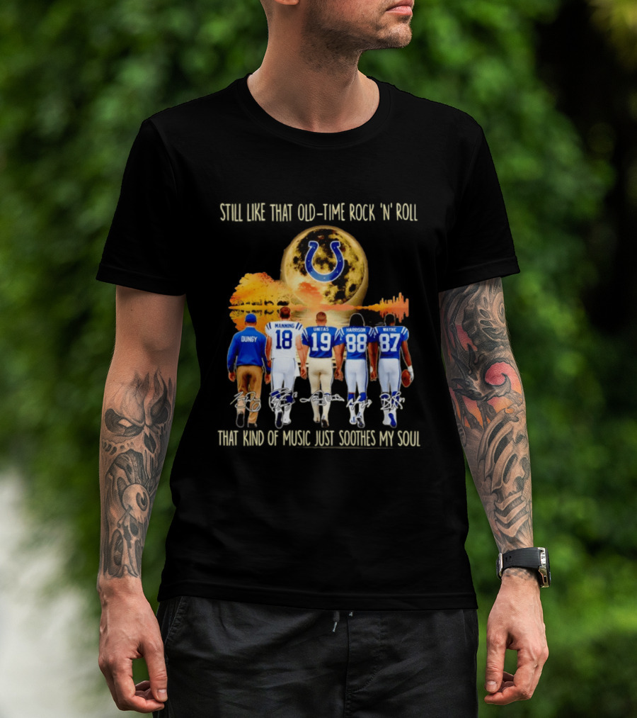 Indianapolis Colts Players Dungy Manning Unitas Harrison Wayne Old Time Rock 'n' Roll Moon Sun T-Shirt