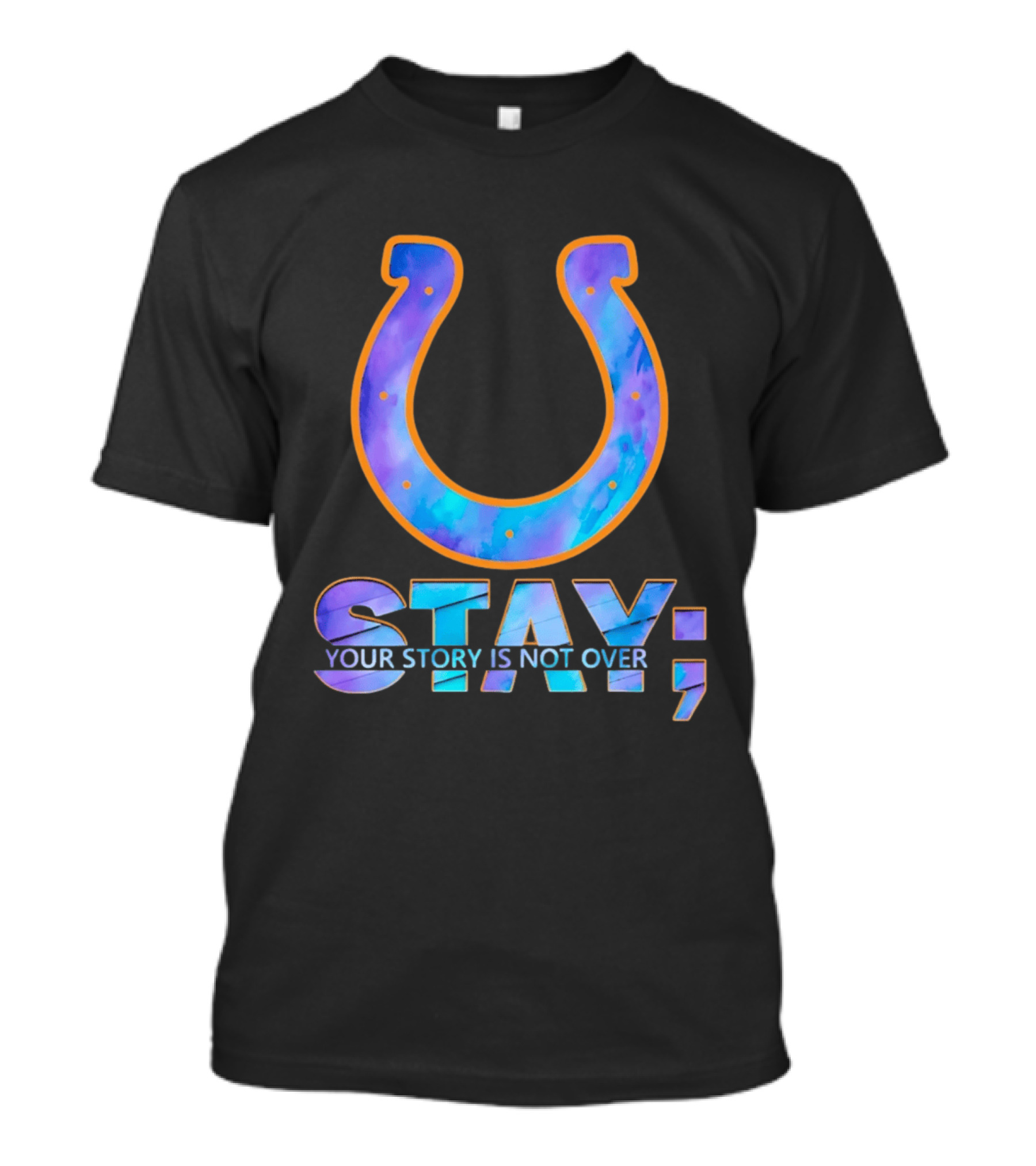 Indianapolis Colts Stay Your Story Is Not Over Semicolon Horseshoe T-Shirt