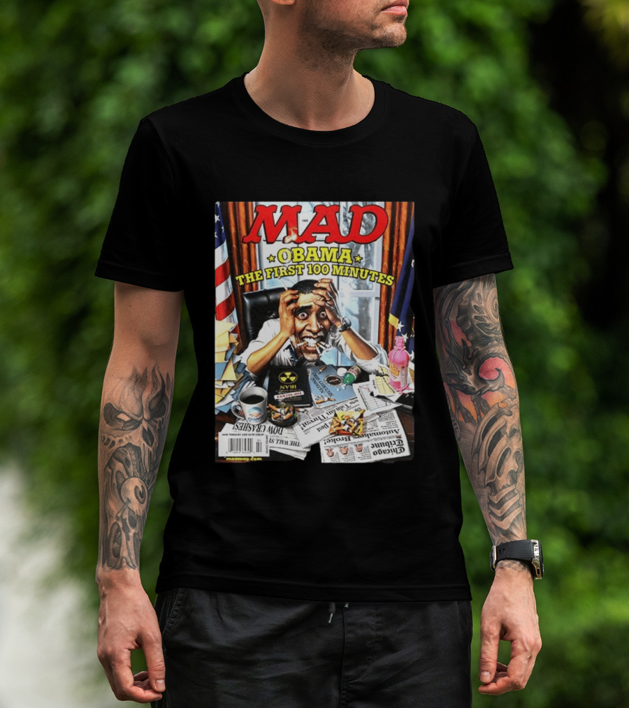 Mad Obama The First 100 Minutes Magazine Cover Presidential T-Shirt
