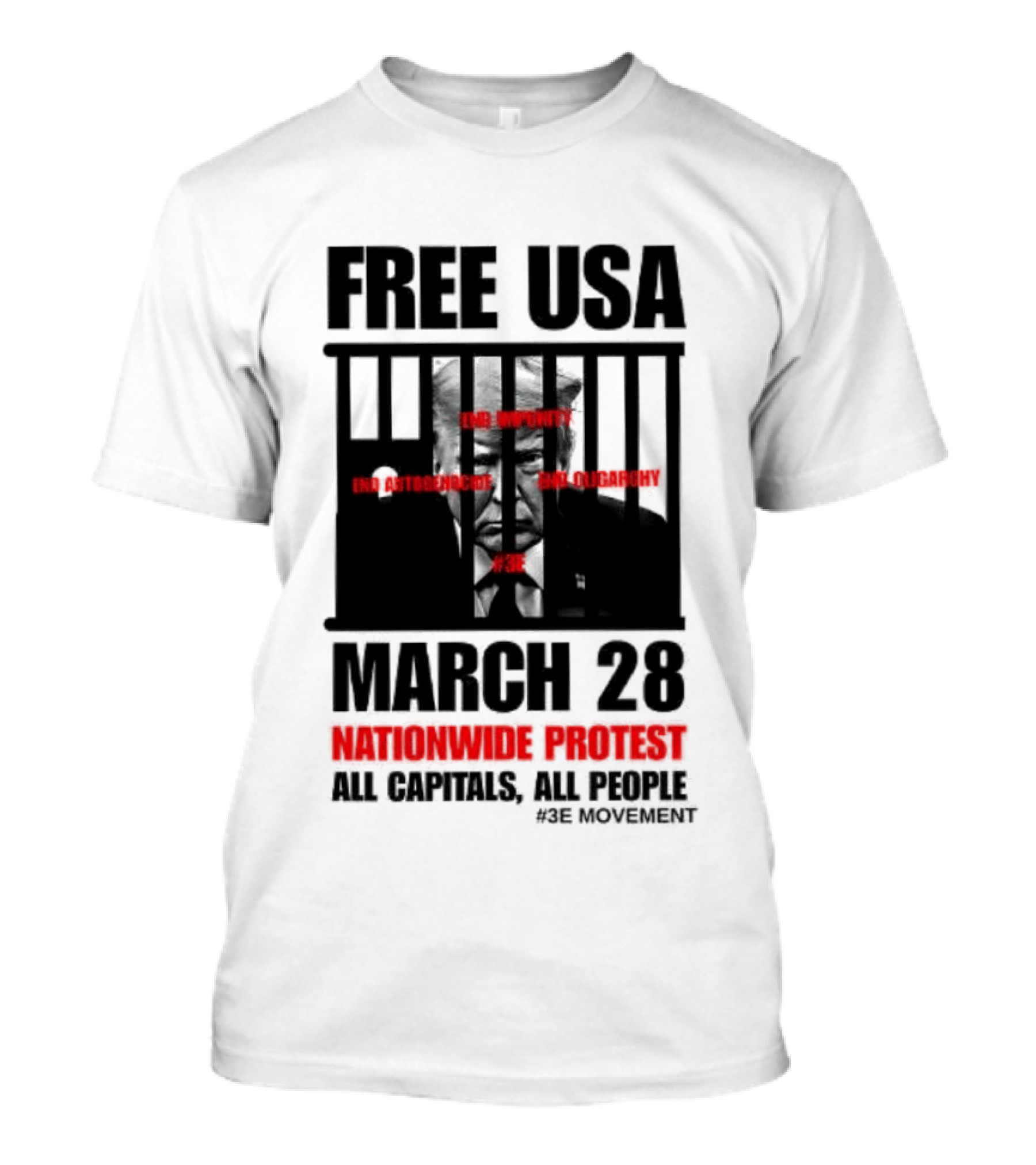 Free USA March 28 Nationwide Protest All Capitals All People T-Shirt
