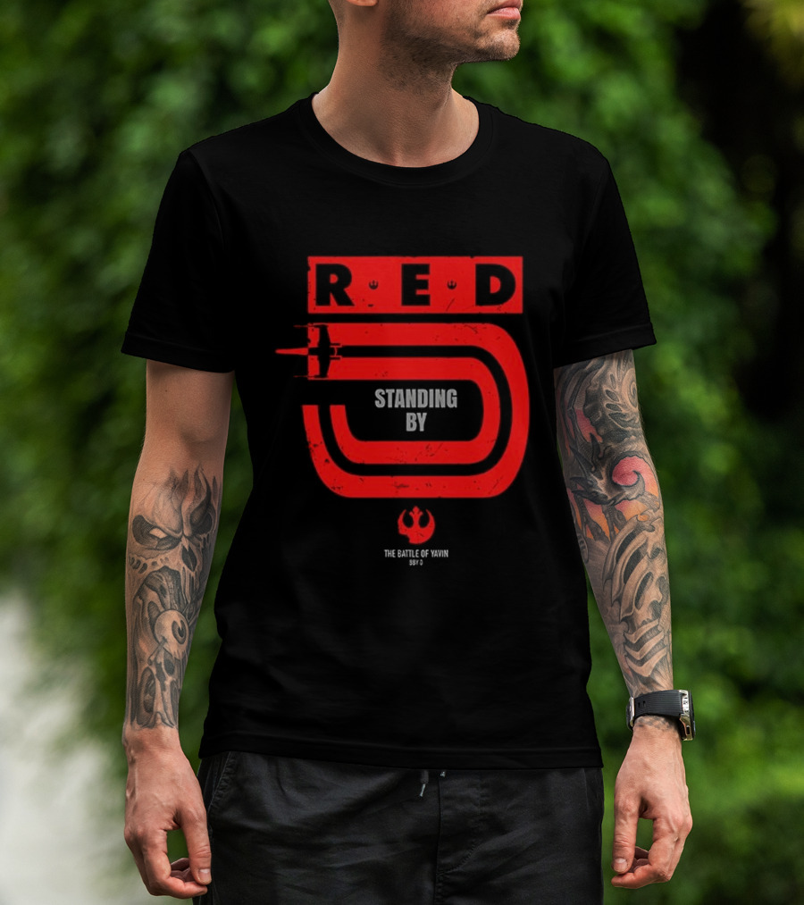 Red 5 Standing By The Battle Of Yavin Star Wars T-Shirt