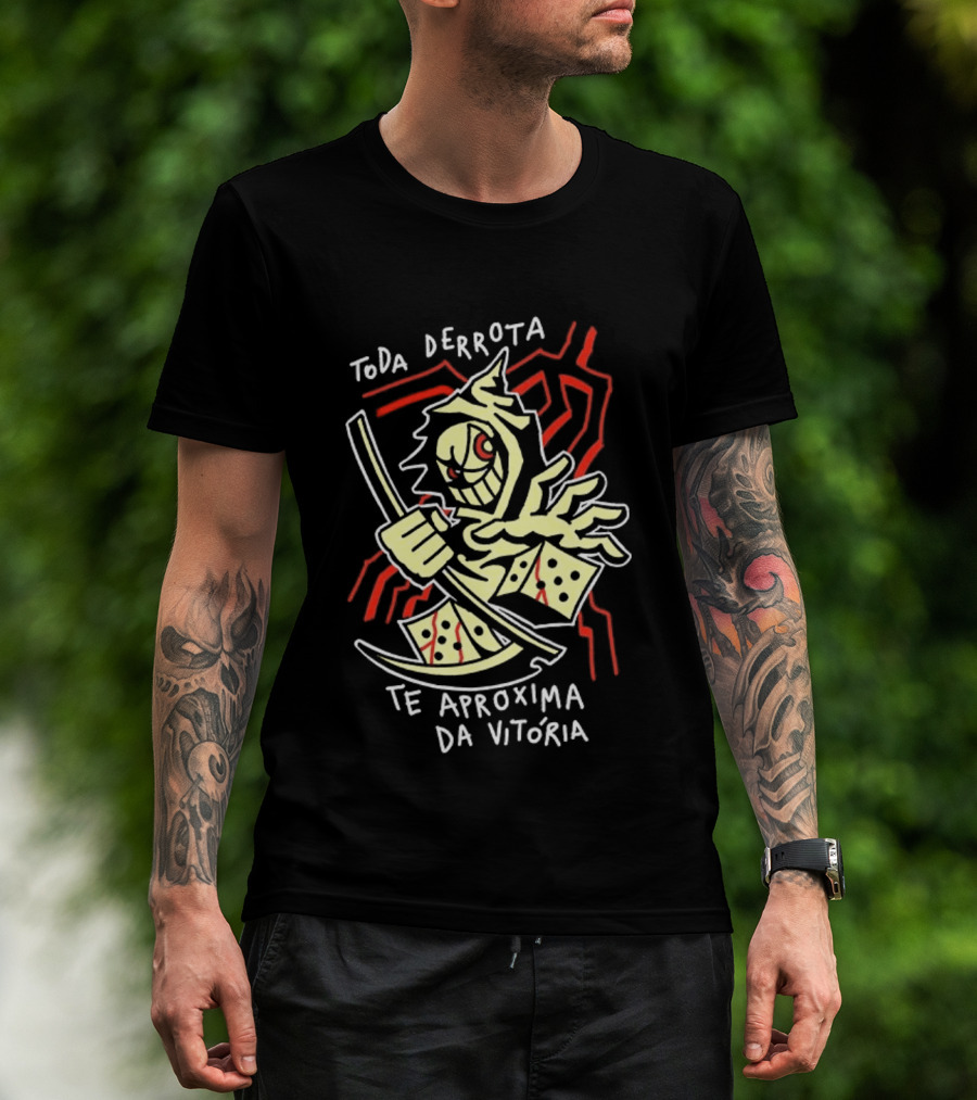 Toda Derrota Te Aproxima Da Vitória Grim Reaper T-Shirt