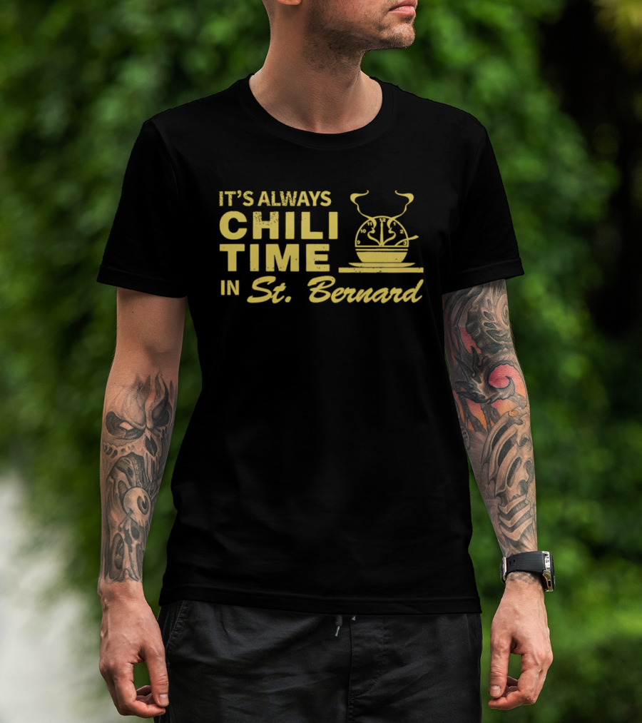 It's Always Chili Time In St Bernard Cooking Pot T-Shirt
