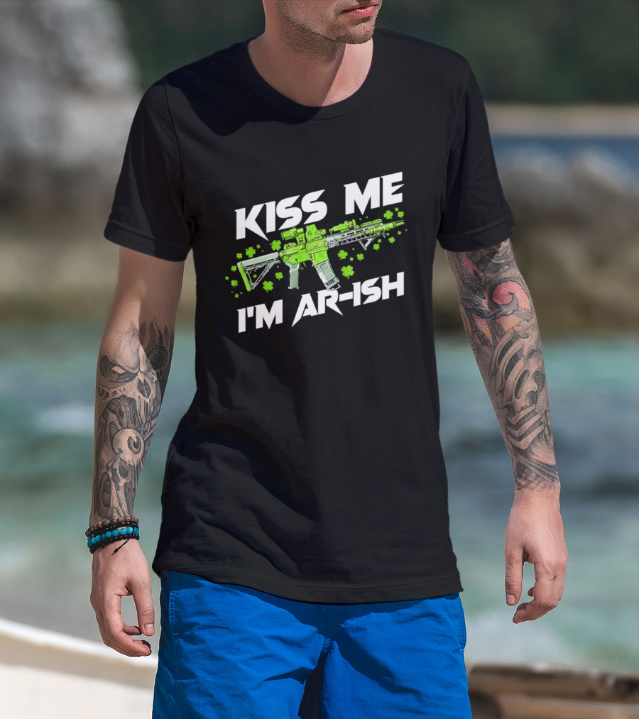 Kiss Me I'm ARish St Patrick's Day Shamrocks Rifle T-Shirt
