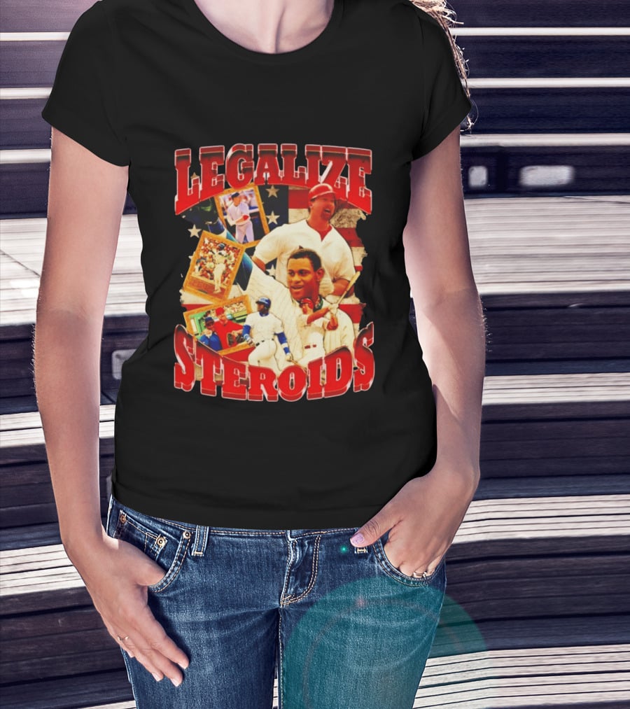 Legalize Steroids Baseball Controversy 2026 T-Shirt