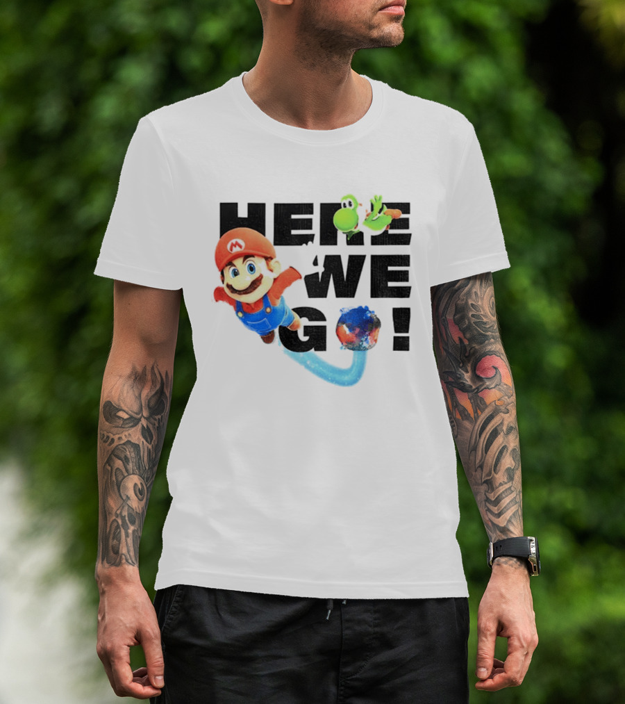 Super Mario 2026 Here We Go Featuring Iconic Characters And Exciting Adventure T-Shirt