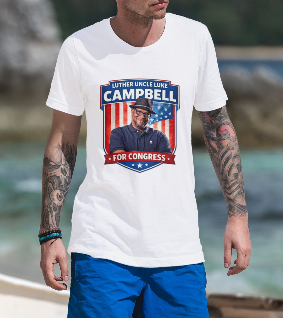 Luther Uncle Luke Campbell For Congress American Flag Leadership T-Shirt