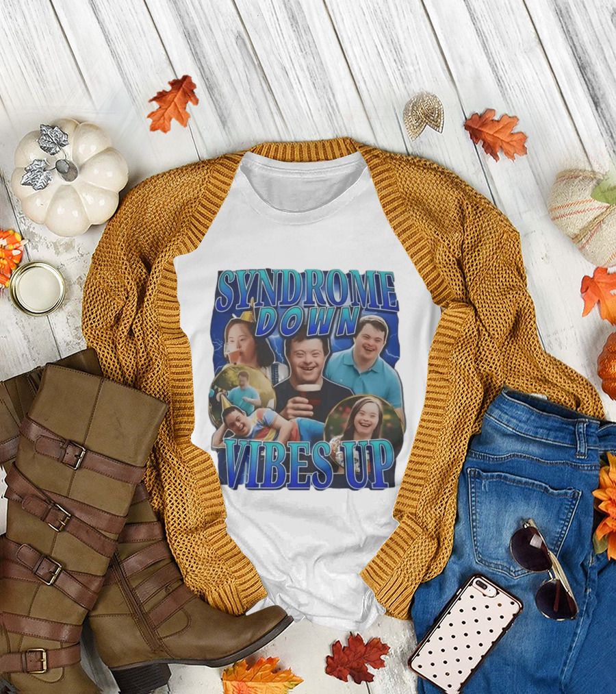 Syndrome Down Vibes Up Positive Lifestyle and Celebration T-Shirt