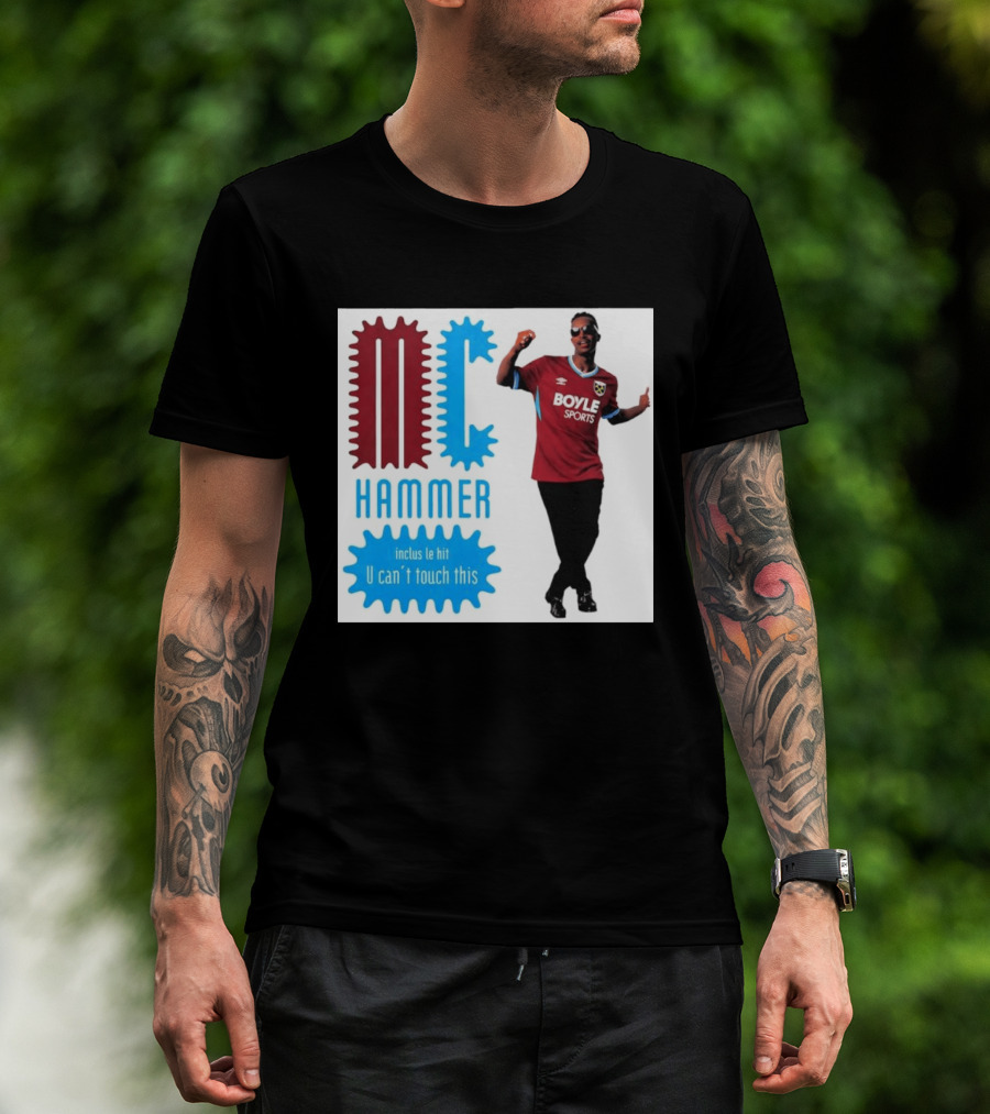 West Ham FC BoyleSports MC Hammer U Can't Touch This T-Shirt
