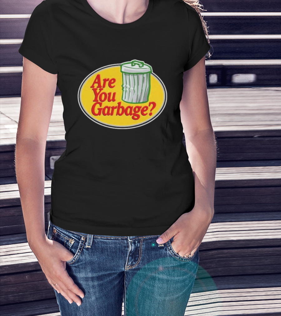 Are You Garbage Trash Can Logo Pro Fishing T-Shirt