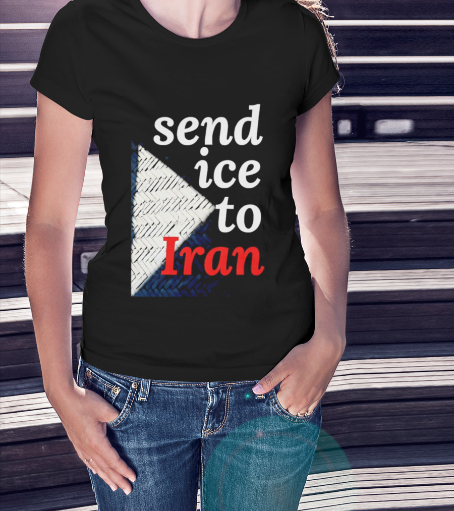 Send Ice To Iran Environmental Message T-Shirt