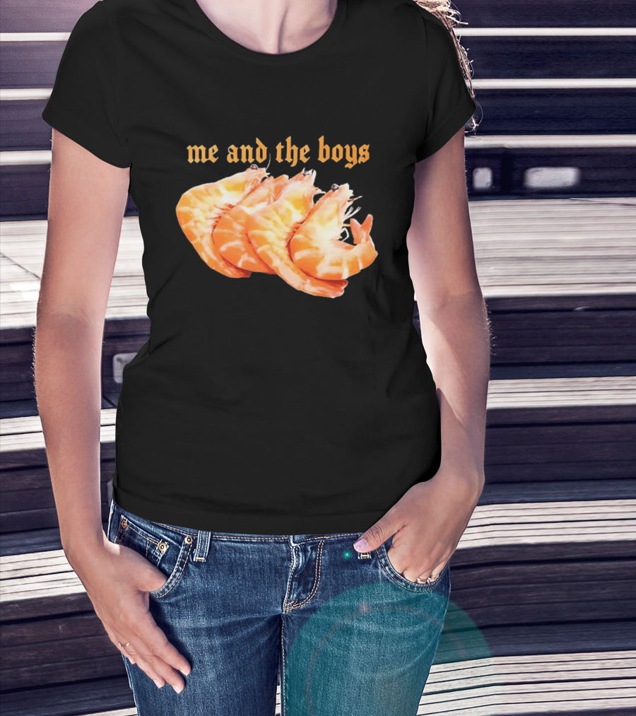 Shrimp Me And The Boys Funny Seafood Humor T-Shirt