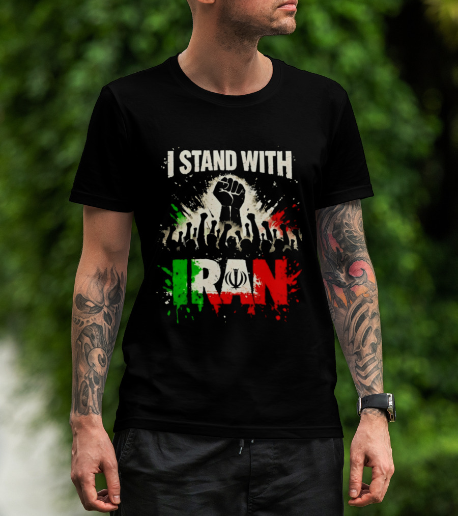 I Stand With Iran Fist Symbol Unity 2026 T-Shirt