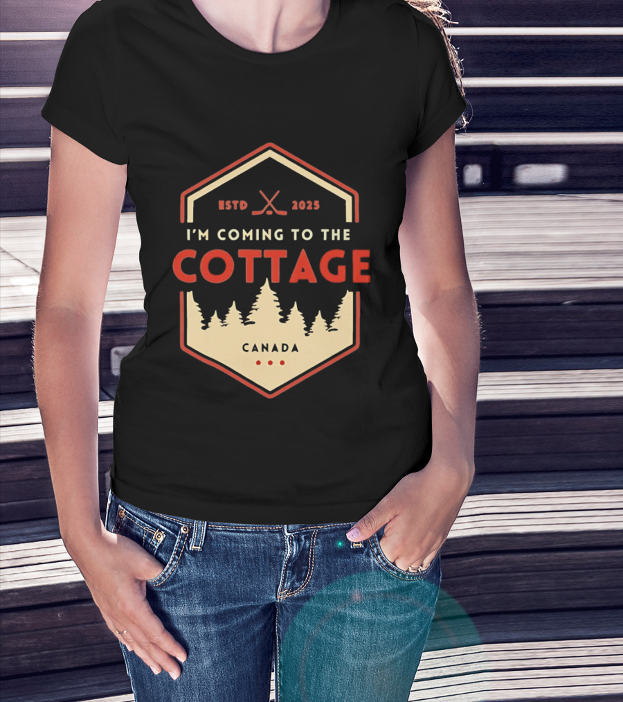 I'm Coming To The Cottage ESTD 2025 Canada Hockey T-Shirt
