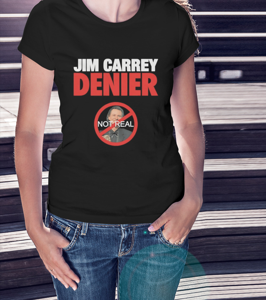 Jim Carrey Denier Not Real Image Circular Crossed Out T-Shirt