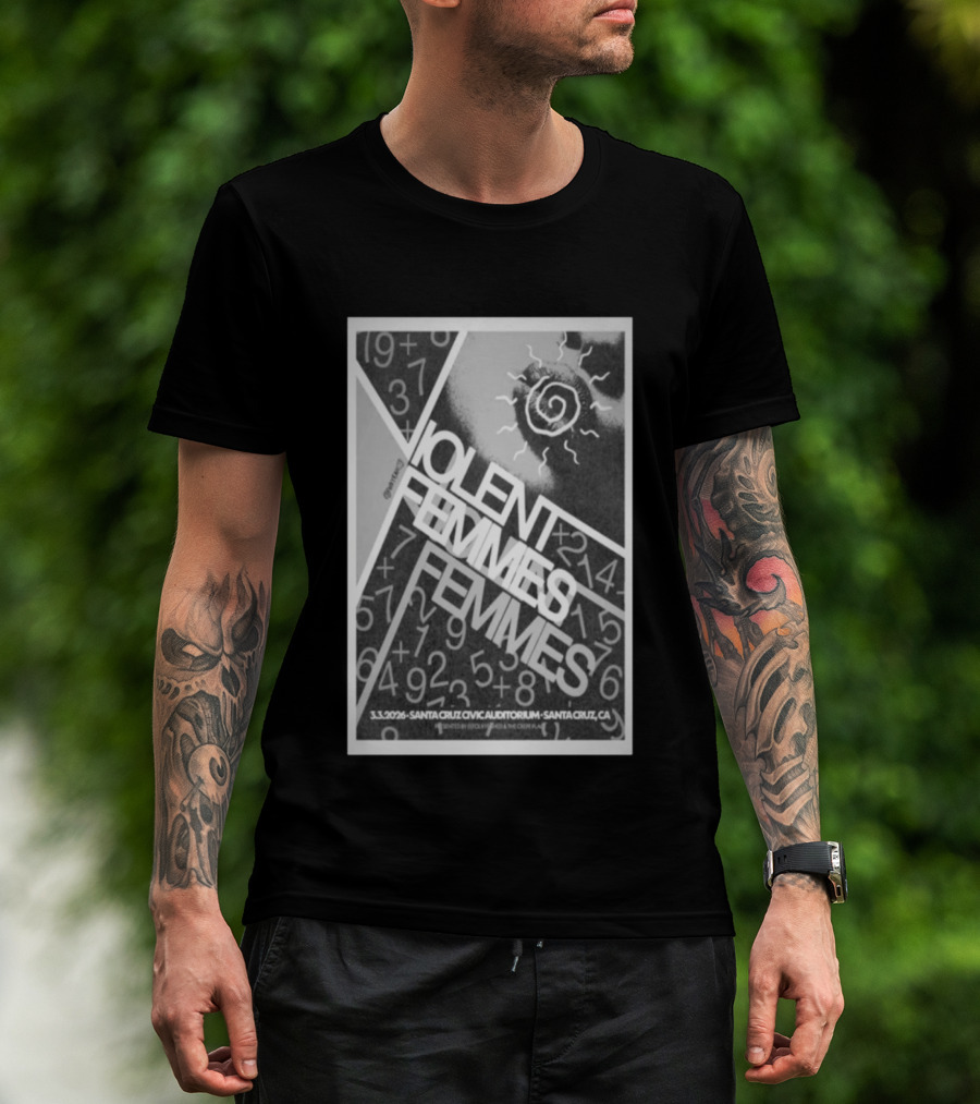 Violent Femmes Santa Cruz Civic Auditorium March 3 2026 T-Shirt