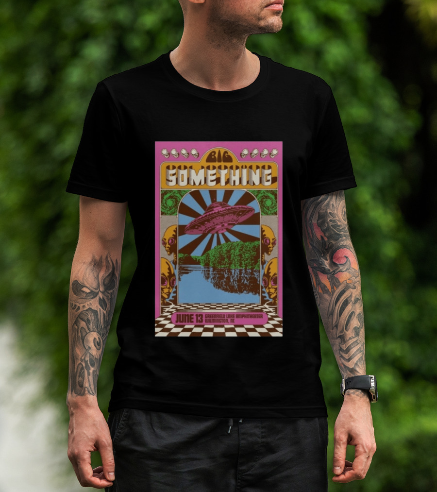 Big Something June 13 Greenfield Lake Amphitheater Wilmington NC Psychedelic With UFO Art And Alien Heads T-Shirt